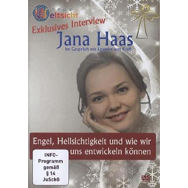 Exklusives Interview: Engel, Hellsichtigkeit und wie wir uns entwickeln können,1 DVD, Jana Haas, Leander von Kraft