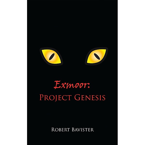 Exmoor: Project Genesis, Robert Bavister