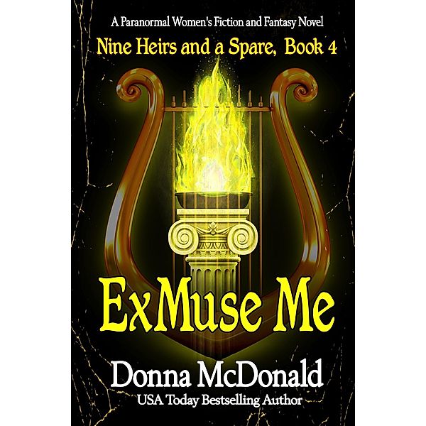 ExMuse Me (Nine Heirs and a Spare, #4) / Nine Heirs and a Spare, Donna McDonald
