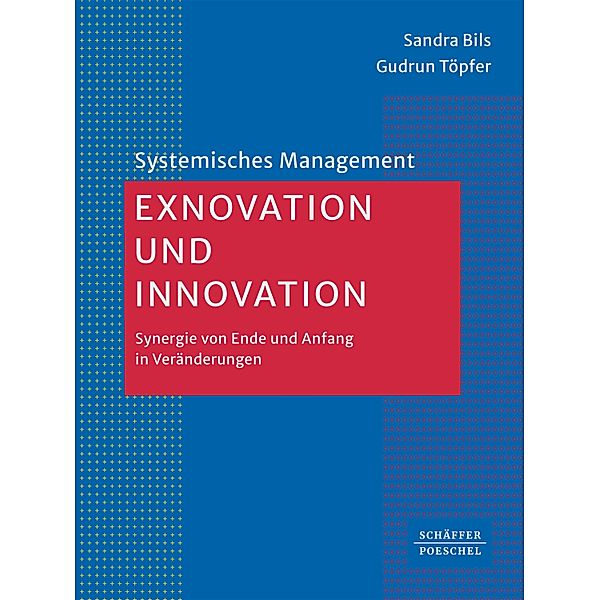 Exnovation und Innovation, Sandra Bils, Gudrun L. Töpfer