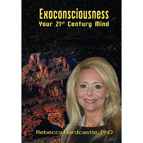 Exoconsciousness, Rebecca Hardcastle PhD