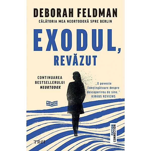 Exodul, revazut / Memoir, Deborah Feldman