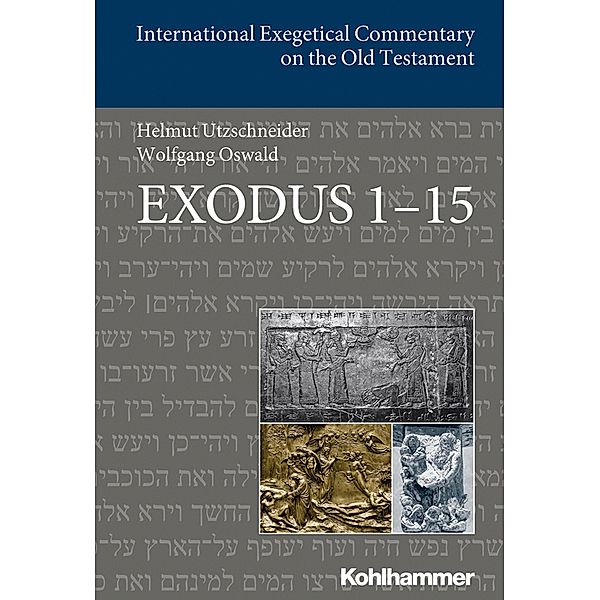 Exodus 1-15, Helmut Utzschneider, Wolfgang Oswald