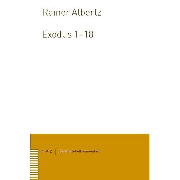 Exodus 1-18, Rainer Albertz