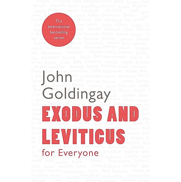 Exodus and Leviticus for Everyone / Old Testament for Everyone Bd.0, John Goldingay