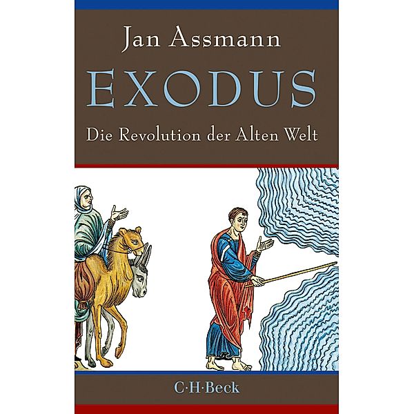 Exodus / Beck Paperback Bd.6332, Jan Assmann