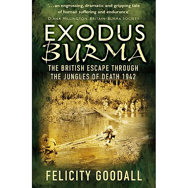 Exodus Burma, Felicity Goodall