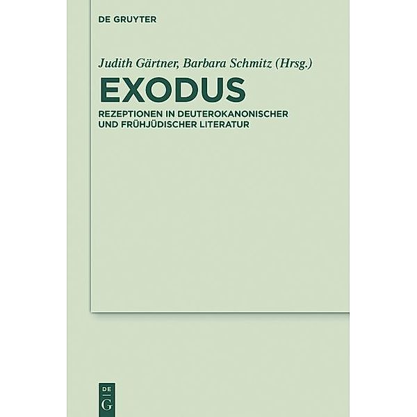 Exodus / Deuterocanonical and Cognate Literature Studies Bd.32