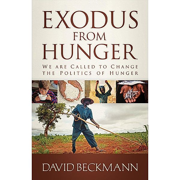 Exodus from Hunger, David Beckmann