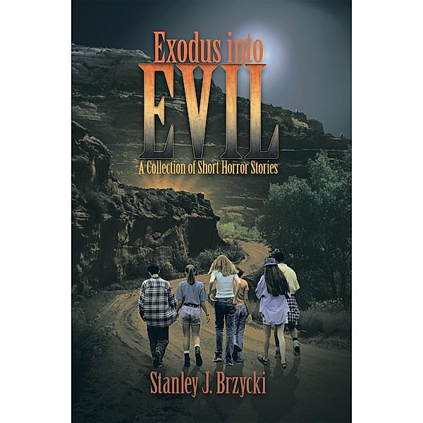 Exodus into Evil, Stanley J. Brzycki