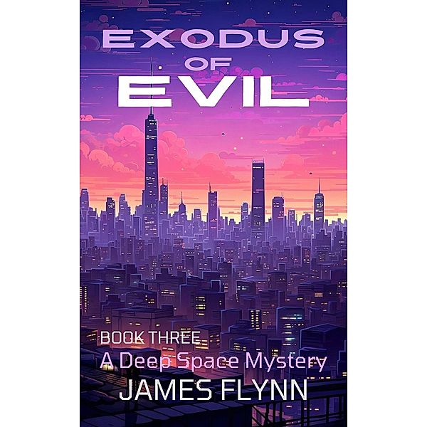 Exodus of Evil / Exodus of Evil, James Flynn
