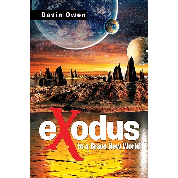Exodus to a Brave New World, Davin Owen
