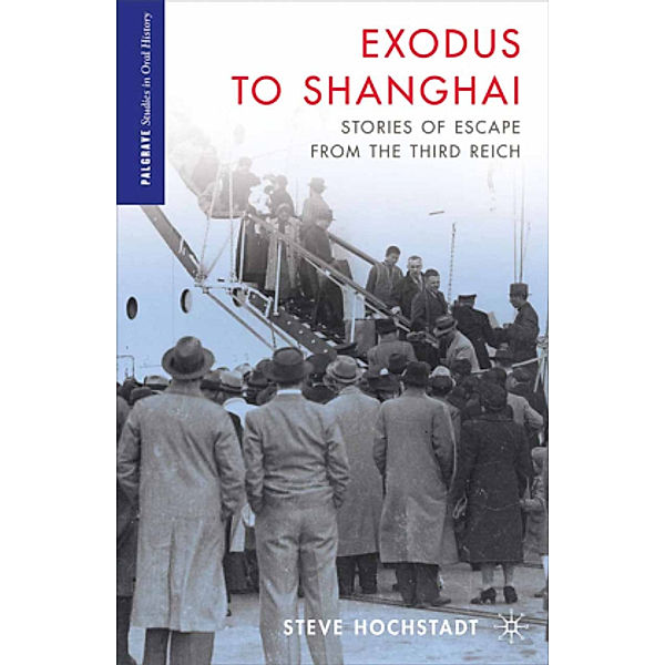 Exodus to Shanghai, S. Hochstadt