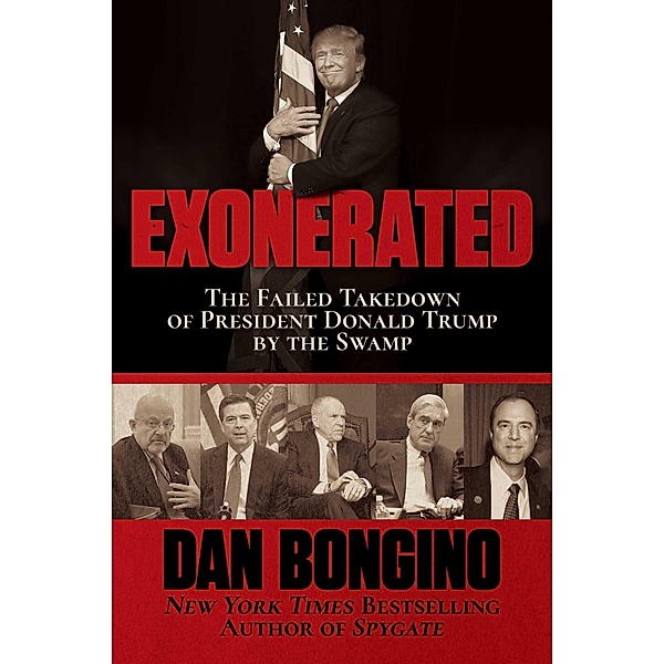 Exonerated, Dan Bongino
