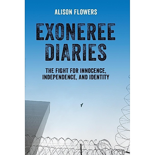 Exoneree Diaries, Alison Flowers