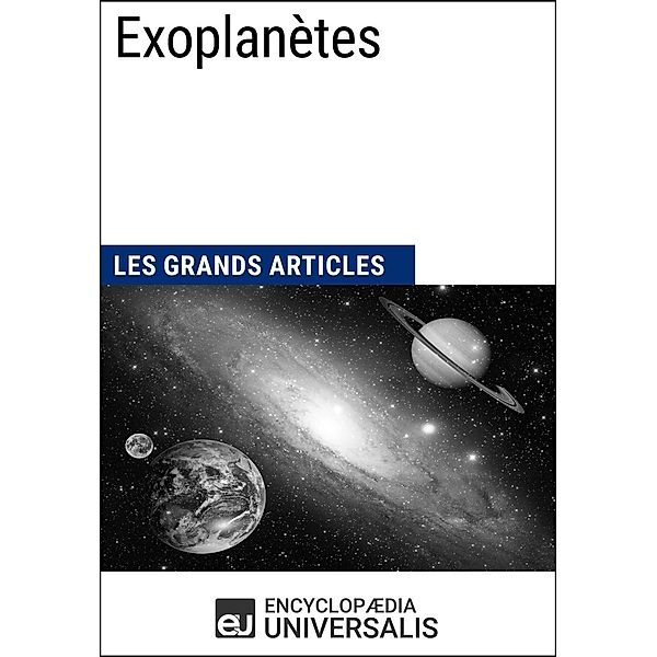 Exoplanètes, Encyclopaedia Universalis