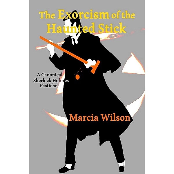 Exorcism of the Haunted Stick, Marcia Wilson
