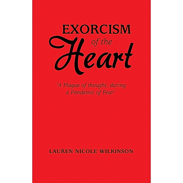 Exorcism of the Heart, Lauren Nicole Wilkinson