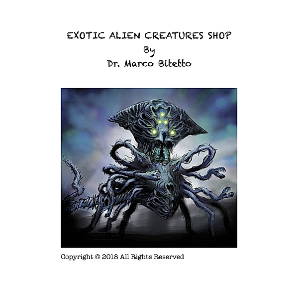 Exotic Alien Creature Shop, Dr Marco Bitetto