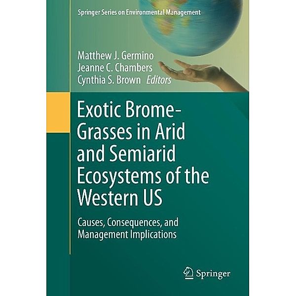 Exotic Brome-Grasses in Arid and Semiarid Ecosystems of the Western US / Springer Series on Environmental Management