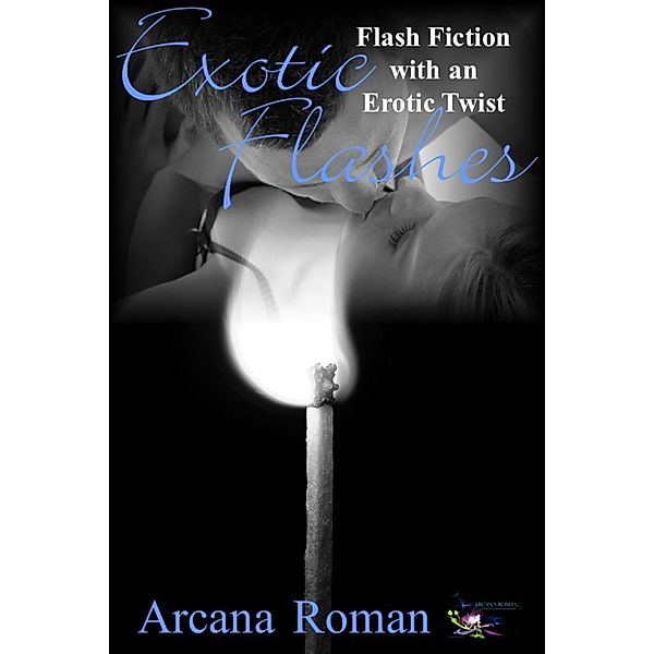 Exotic Flashes, Arcana Roman