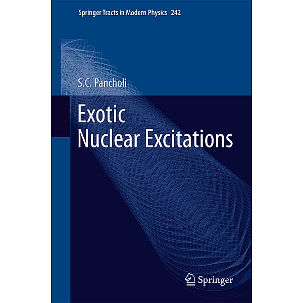 Exotic Nuclear Excitations, S. C. Pancholi