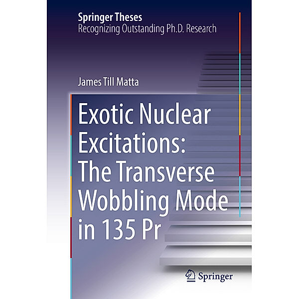 Exotic Nuclear Excitations: The Transverse Wobbling Mode in 135 Pr, James Till Matta