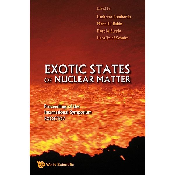 Exotic States Of Nuclear Matter - Proceedings Of The International Symposium Exoct07