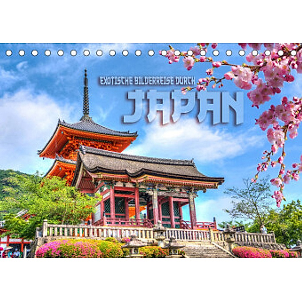 Exotische Bilderreise durch Japan (Tischkalender 2022 DIN A5 quer), Renate Bleicher