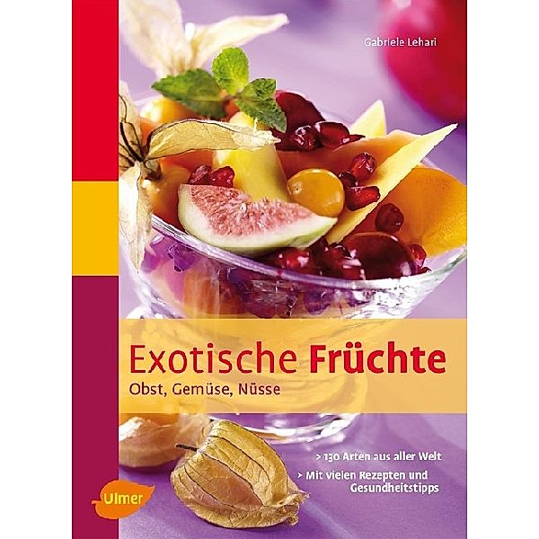 Exotische Früchte, Gabriele Lehari