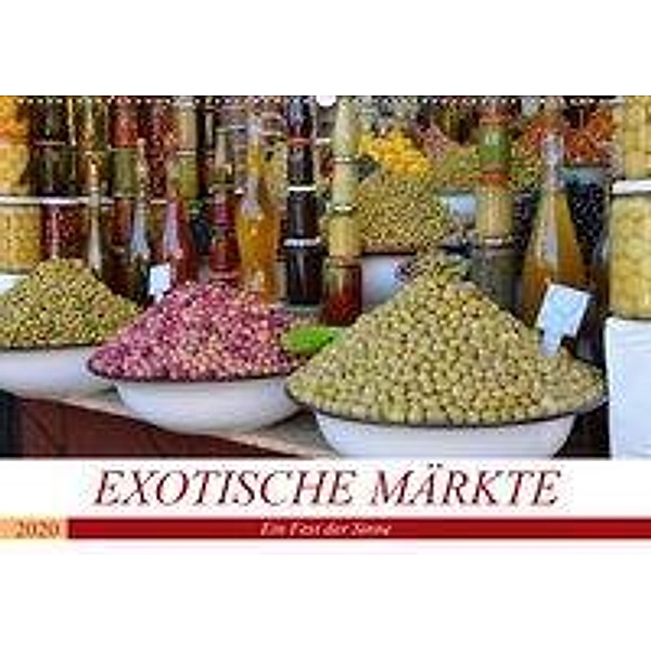 Exotische Märkte (Wandkalender 2020 DIN A2 quer), Ingrid Franz