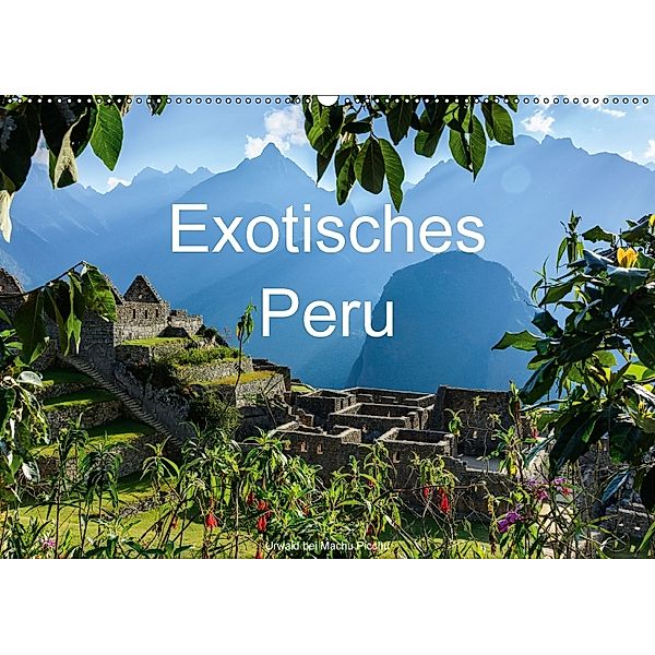 Exotisches Peru (Wandkalender 2018 DIN A2 quer), Jürgen Wöhlke