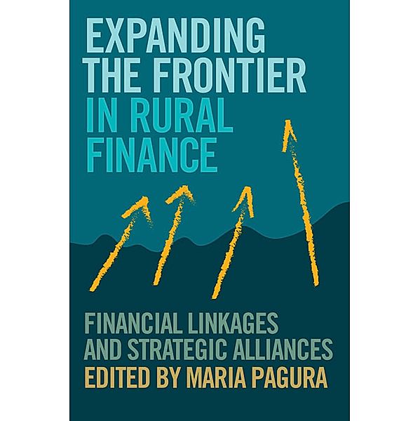 Expanding the Frontier in Rural Finance, Maria Pagura