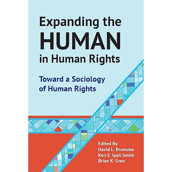 Expanding the Human in Human Rights, Brian Gran