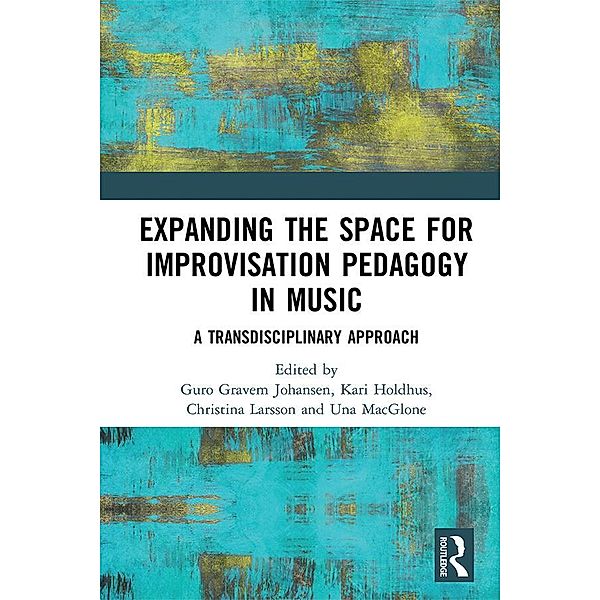 Expanding the Space for Improvisation Pedagogy in Music