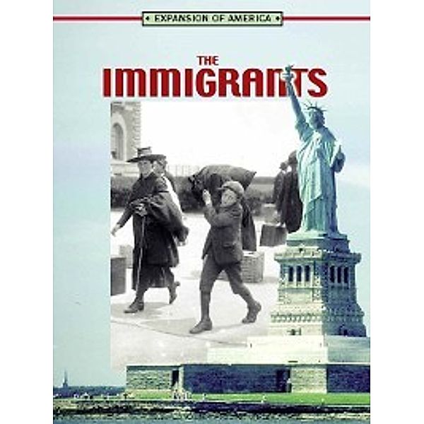 Expansion of America: The Immigrants, Linda Thompson