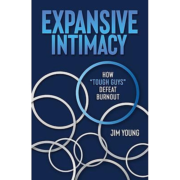 Expansive Intimacy / New Degree Press, Jim Young