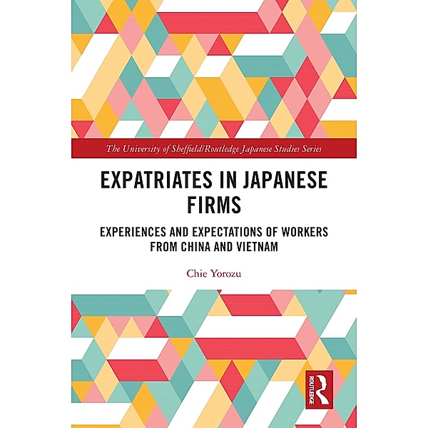 Expatriates in Japanese Firms, Chie Yorozu