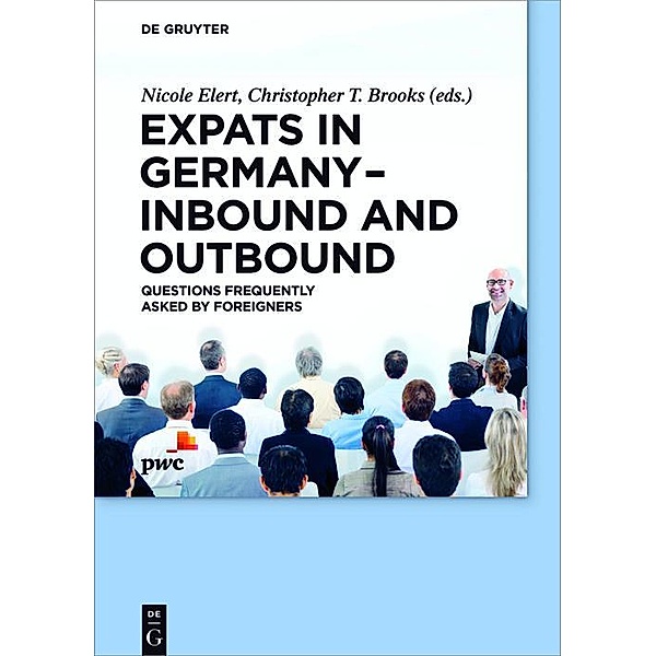 Expats in Germany - Inbound and Outbound / De Gruyter Praxishandbuch