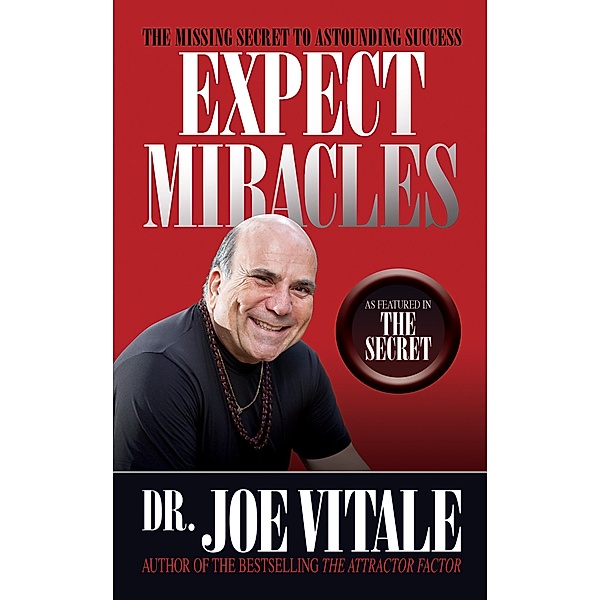 Expect Miracles Second Edition, Joe Vitale