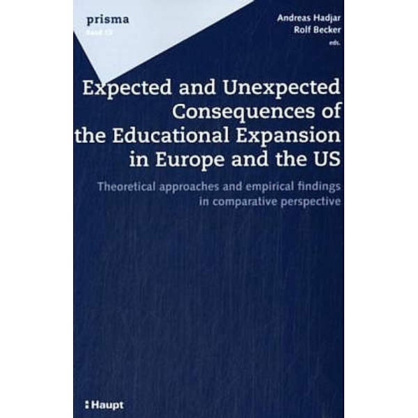 Expected and Unexpected Consequences of the Educational Expansion in Europe and USA
