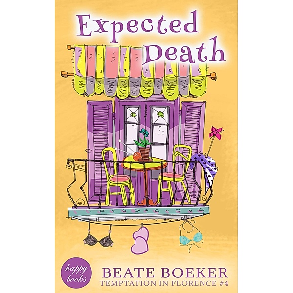 Expected Death / Temptation in Florence Bd.4, Beate Boeker