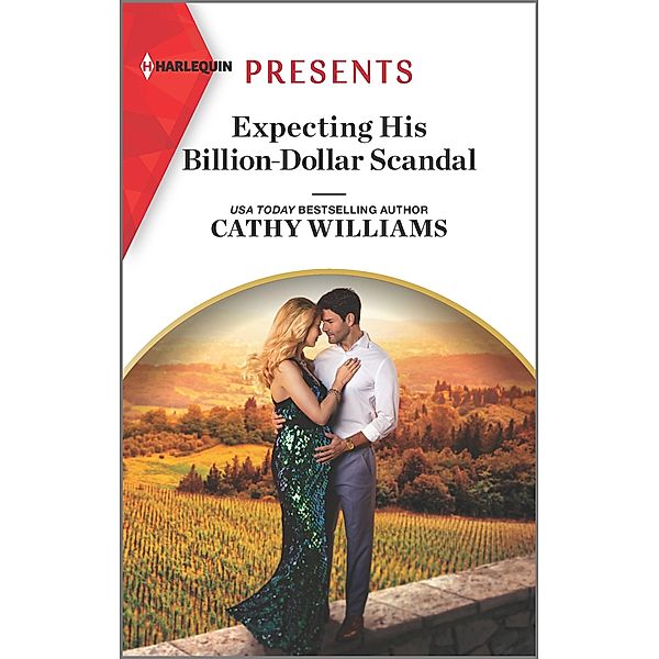 Expecting His Billion-Dollar Scandal / Once Upon a Temptation Bd.5, Cathy Williams