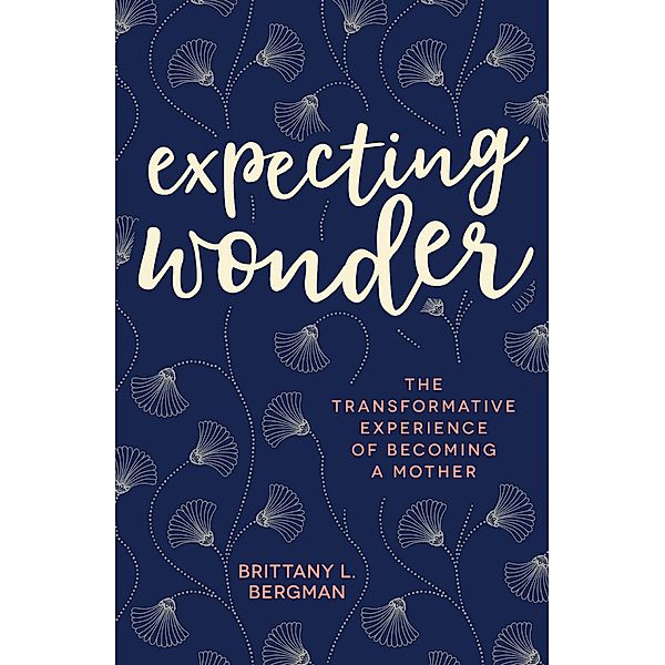 Expecting Wonder, Brittany L. Bergman
