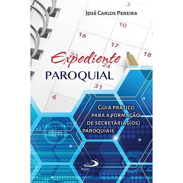 Expediente paroquial / Organização Paroquial, José Carlos Pereira