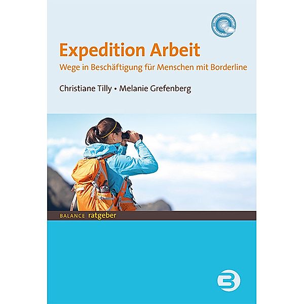 Expedition Arbeit / Balance Ratgeber, Christiane Tilly, Melanie Grefenberg