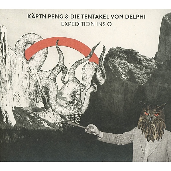 Expedition ins O, Käptn Peng & Die Tentakel Von Delphi