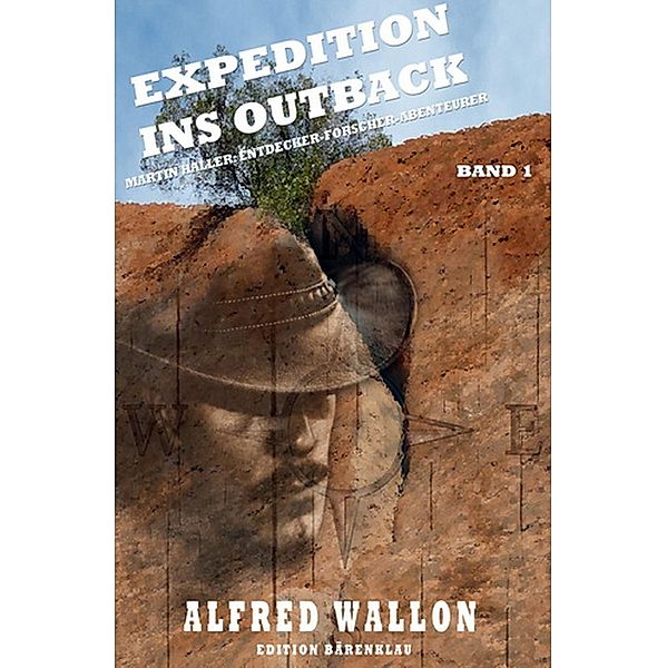 Expedition ins Outback : Martin Haller 1, Alfred Wallon