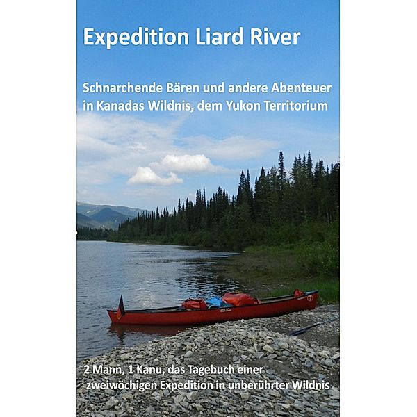 Expedition Liard River, Jürgen Minkley