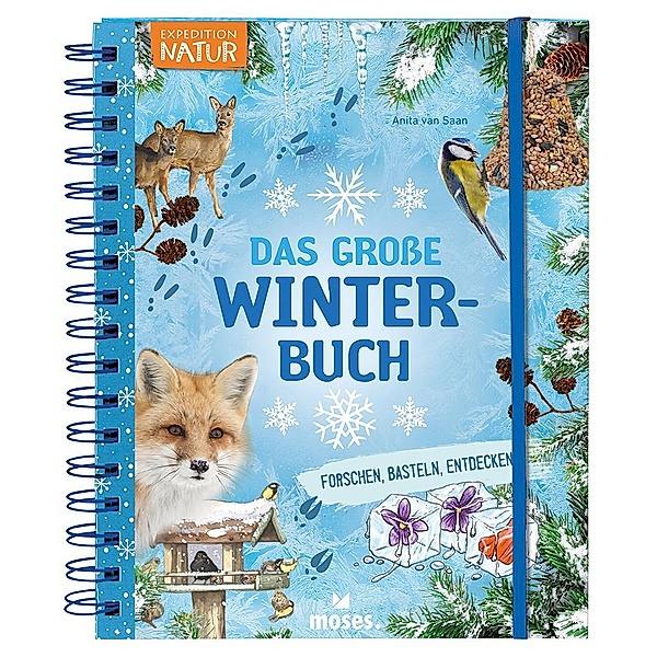 Expedition Natur: Das große Winterbuch, Anita van Saan